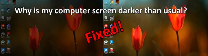 why is my screen so dark windows 10