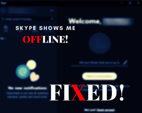 skype_shows_me_offline_when_i_am_online