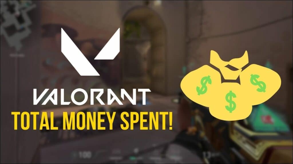 How Much Money Have You Spent On Valorant? [FIND OUT]