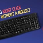 how-to-Right-click-Without -A-Mouse