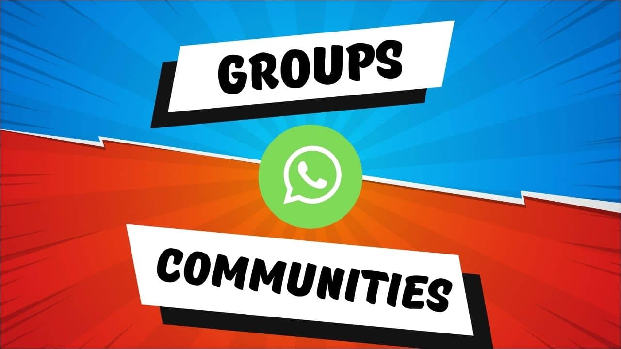 whatsapp-groups-vs-communities